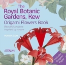 The Royal Botanic Gardens, Kew Origami Flowers Book : Beautiful Projects Inspired by Nature - Book