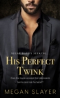 His Perfect Twink - eBook