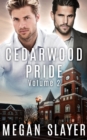 Cedarwood Pride: Part Two : A Box Set - eBook