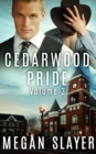 Cedarwood Pride: Part Three : A Box Set - eBook