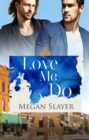 Love Me Do : A Box Set - eBook