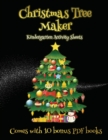 Kindergarten Activity Sheets (Christmas Tree Maker) : This book can be used to make fantastic and colorful christmas trees. This book comes with a collection of downloadable PDF books that will help y - Book