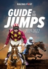 Racing Post Guide to the Jumps 2021-22 - Book