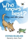 Who knows best? : Mikey and other poems - Book