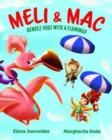 Meli & Mac : Rendez-Vous With A Flamingo - Book