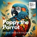 Poppy the Parrot : Bionic Reading Edition - Book