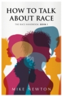 How To Talk About Race - eBook