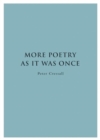 More Poetry As It Was Once - Book