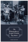 The Filmmakers' Legal Guide : Third Edition - Book