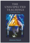 The Unsuspected Teachings : A Kashmir Diary - Book