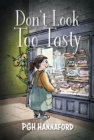 Don't Look Too Tasty - eBook