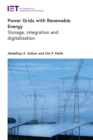 Power Grids with Renewable Energy : Storage, integration and digitalization - eBook