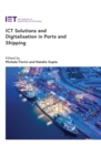 ICT Solutions and Digitalisation in Ports and Shipping - eBook