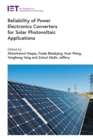 Reliability of Power Electronics Converters for Solar Photovoltaic Applications - eBook