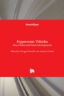 Hypersonic Vehicles : Past, Present and Future Developments - Book