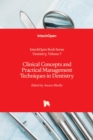 Clinical Concepts and Practical Management Techniques in Dentistry - Book