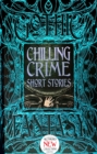Chilling Crime Short Stories - Book