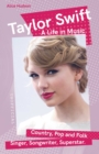 Taylor Swift : A Life in Music - eBook