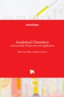 Analytical Chemistry : Advancement, Perspectives and Applications - Book
