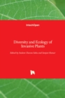 Diversity and Ecology of Invasive Plants - Book