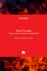 Heat Transfer : Design, Experimentation and Applications - Book