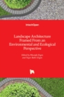 Landscape Architecture Framed from an Environmental and Ecological Perspective - Book