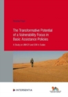 The Transformative Potential of a Vulnerability Focus in Basic Assistance Policies : A Study on UNHCR and IOM in Sudan - Book