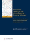 Annotated Leading Cases of International Criminal Tribunals - volume 66 (2 dln) : Extraordinary Chambers in the Courts of Cambodia (ECCC) November 2018 - Book