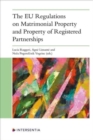 The EU Regulations on Matrimonial Property and Property of Registered Partnerships - Book