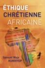 Ethique chretienne africaine - eBook