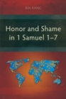 Honor and Shame in 1 Samuel 1-7 - eBook