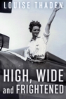 High, Wide and Frightened - eBook
