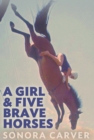A Girl and Five Brave Horses - eBook