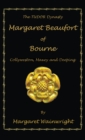 Margaret Beaufort of Bourne, Collyweston, Maxey and Deeping - eBook