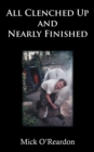 All Clenched up and Nearly Finished - eBook