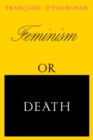 Feminism or Death - eBook