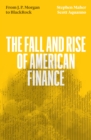 Fall and Rise of American Finance - eBook