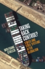 Taking Back Control? : States and State Systems After Globalism - Book