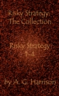 Risky Strategy 1-4 - eBook