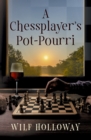A Chessplayer's Pot-Pourri - eBook
