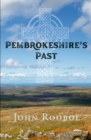 Pembrokeshire's Past - eBook