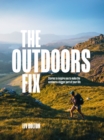 The Outdoors Fix - eBook
