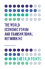 The World Economic Forum and Transnational Networking - Book