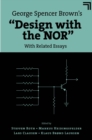 George Spencer Brown’s “Design with the NOR” : With Related Essays - Book