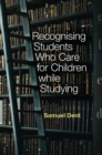 Recognising Students who Care for Children while Studying - eBook