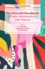 The Emerald Handbook of Public Administration in Latin America - eBook