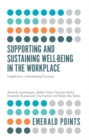 Supporting and Sustaining Well-Being in the Workplace : Insights from a Developing Economy - Book