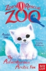 Zoe's Rescue Zoo: The Adventurous Arctic Fox - Book
