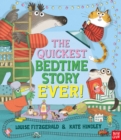 The Quickest Bedtime Story Ever! - Book