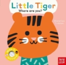 Baby Faces: Little Tiger, Where Are You? - Book